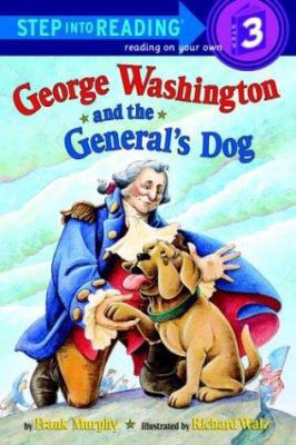 George Washington and the General's Dog 0375910158 Book Cover