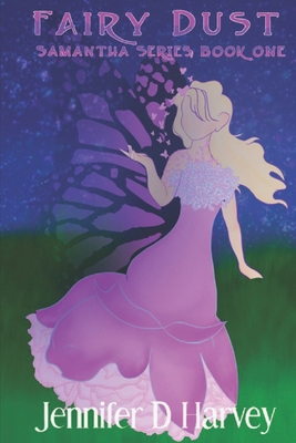 Fairy Dust: A Samantha Book B0CHL8DYQR Book Cover