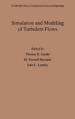 Simulation and Modeling of Turbulent Flows 0195106431 Book Cover