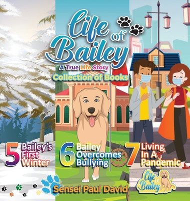 Life of Bailey: Collection of Books 5-6-7 1990106870 Book Cover