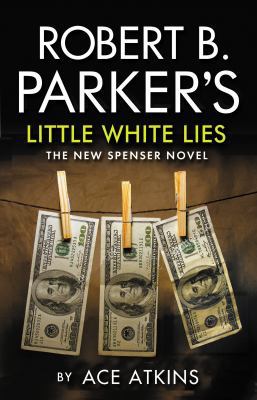 Little White Lies: A Spenser Novel 0857301918 Book Cover