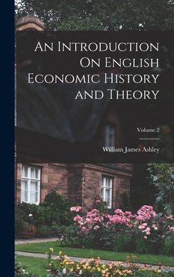 An Introduction On English Economic History and... 1018031200 Book Cover