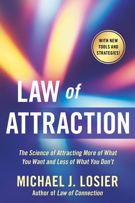 Law of Attraction: The Science of Attracting Mo... 0446199737 Book Cover