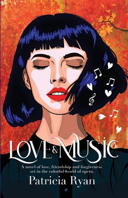 Love and Music: A novel of love, friendship and... 0645219401 Book Cover