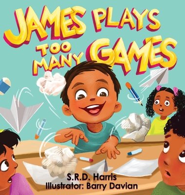 James Plays Too Many Games 1954674120 Book Cover