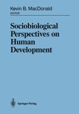 Sociobiological Perspectives on Human Development 1461237610 Book Cover