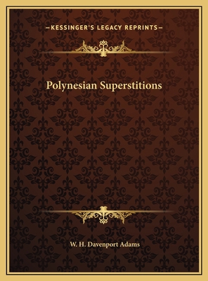 Polynesian Superstitions 1169416268 Book Cover