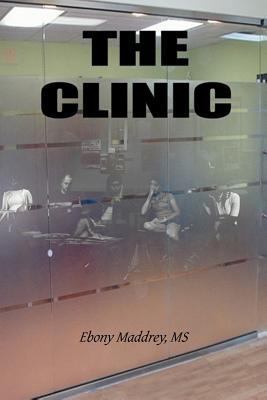 The Clinic 1477104275 Book Cover