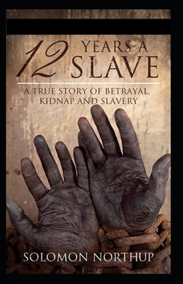 Paperback Twelve Years a Slave illustrated Book