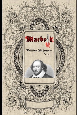 Macbeth By William Shakespeare (Annotated) Unab... B087FFML49 Book Cover