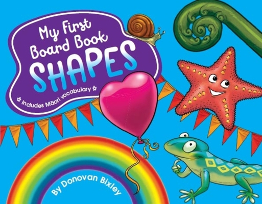 My First Board Book: Shapes 1869713478 Book Cover