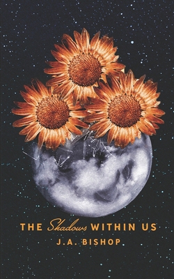 The Shadows Within Us B09M8ZS31X Book Cover