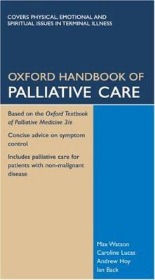 Oxford Handbook of Palliative Care (Oxford Hand... 0198508972 Book Cover