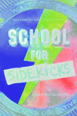 School for Sidekicks 0606385592 Book Cover