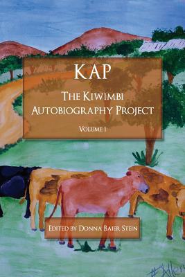 KAP, The Kiwimbi Autobiography Project 1514149729 Book Cover