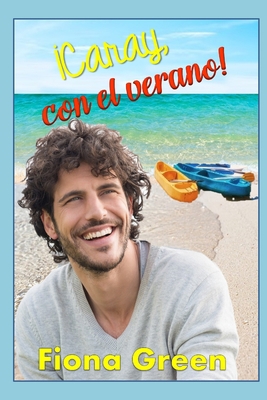 ¡Caray, con el verano! [Spanish] 1793305021 Book Cover
