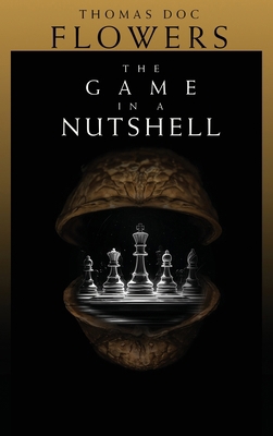 The Game In A Nutshell B0FY8D9RXW Book Cover
