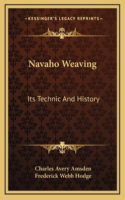 Navaho Weaving: Its Technic And History 1164510789 Book Cover