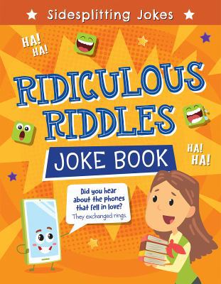 Ridiculous Riddles Joke Book 1725396041 Book Cover