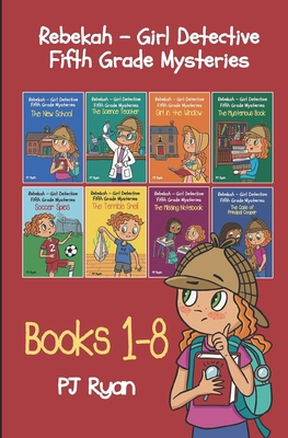 Rebekah - Girl Detective Fifth Grade Mysteries ...            Book Cover