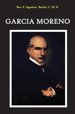Garcia Moreno: Vindice e Martire Del Diritto Cr... [Italian] 0991311264 Book Cover