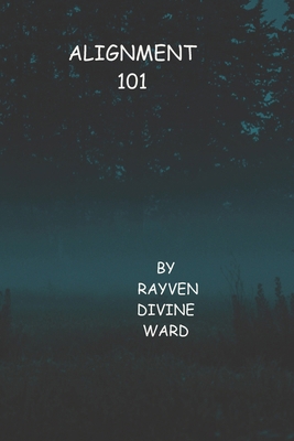 Alignment 101 (Spirituality 101) B0H37436SN Book Cover
