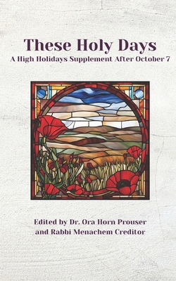 These Holy Days: A High Holiday Supplement Afte... B0DDTWX5WP Book Cover