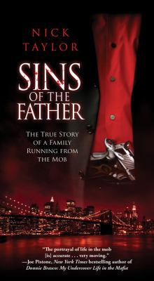 Sins of the Father: The True Story of a Family ... 145166849X Book Cover