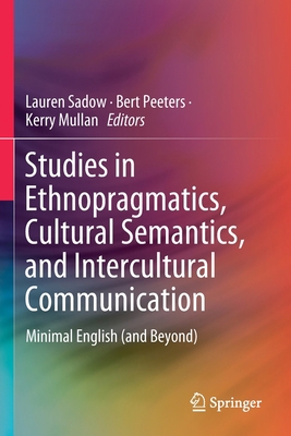 Studies in Ethnopragmatics, Cultural Semantics,... 9813299819 Book Cover