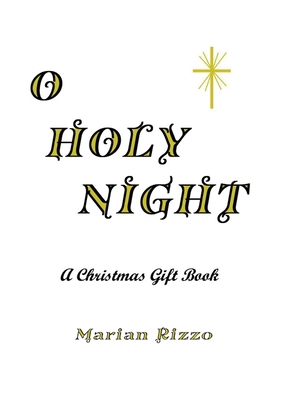 O Holy Night 1952474183 Book Cover