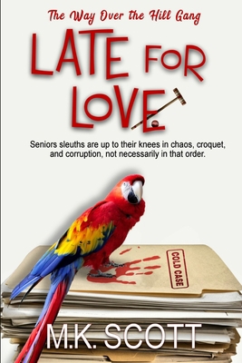 Late for Love 1944712682 Book Cover