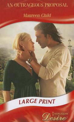 An Outrageous Proposal [Large Print] 0263237532 Book Cover
