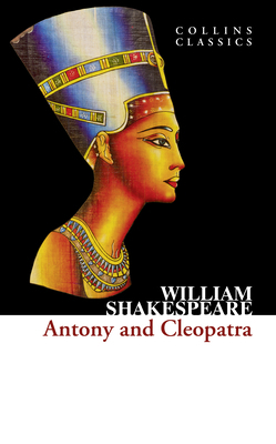 Antony and Cleopatra (Collins Classics) 000792545X Book Cover