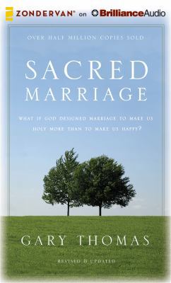 Sacred Marriage: What If God Designed Marriage ... 1501222864 Book Cover