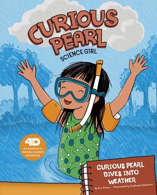 Curious Pearl Dives Into Weather: 4D an Augment... 1515829723 Book Cover