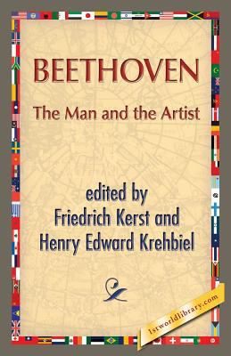 Beethoven: The Man and the Artist 1421849925 Book Cover