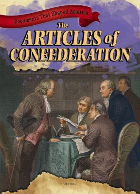 The Articles of Confederation 1433989948 Book Cover