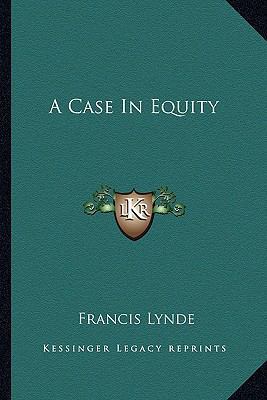 A Case In Equity 1163586099 Book Cover