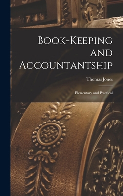 Book-Keeping and Accountantship: Elementary and... B0BQ7KJ4MG Book Cover