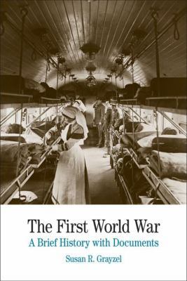 The First World War: A Brief History with Docum... B09L753RCL Book Cover