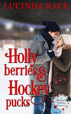 Holly Berries and Hockey Pucks: A Dickens Holid... 1954520115 Book Cover