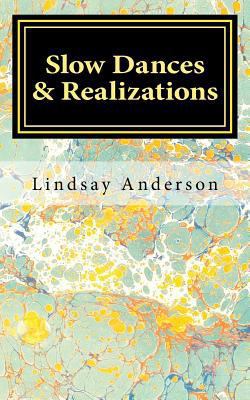 Slow Dances & Realizations 1977716059 Book Cover
