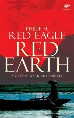 Red Earth: A Vietnam Warrior's Journey 1844712680 Book Cover