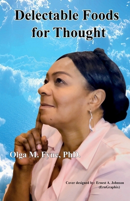Delectable Foods for Thought 1734894121 Book Cover