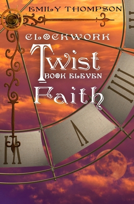 Clockwork Twist: Faith B089263P4F Book Cover