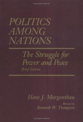 Politics Among Nations, Brief Edition 0070433062 Book Cover