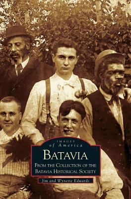 Batavia: From the Collection of the Batavia His... 153160496X Book Cover