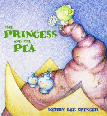 The Princess and the Pea 073440672X Book Cover
