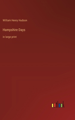 Hampshire Days: in large print 3368369253 Book Cover