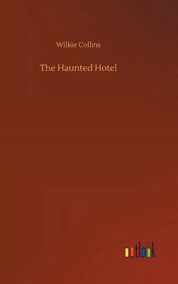 The Haunted Hotel 3734020034 Book Cover
